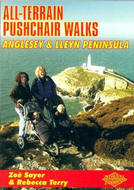 All-Terrain Pushchair Walks: Anglesey & Lleyn Peninsula