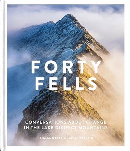 Forty Fells - Conversations about change in the Lake District mountains