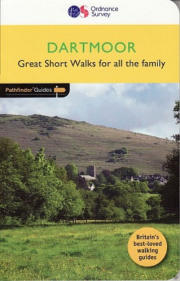Pathfinder Guide: Dartmoor - Great Short Walks for all the family