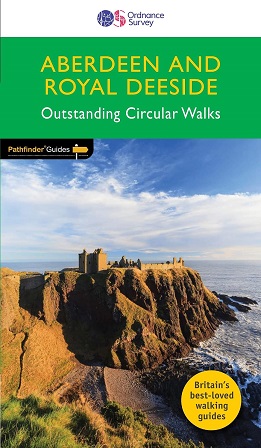 Pathfinder Guide: Aberdeen and Royal Deeside - outstanding circular walks