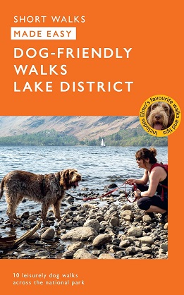 OS Short Walks Made Easy - Lake District DogFriendly Walks Made Easy Guidebook