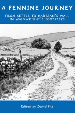 A Pennine Journey - From Settle to Hadrian's Wall in Wainwright's Footsteps