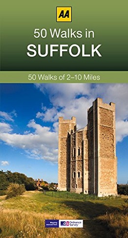AA 50 Walks in Suffolk