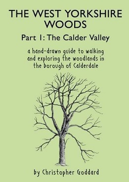 The West Yorkshire Woods Part 1: The Calder Valley