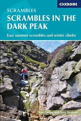 Scrambles in the Dark Peak - Easy summer scrambles and winter climbs 