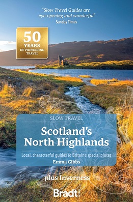 Scotland's North Highlands (Slow Travel Guide) including Inverness