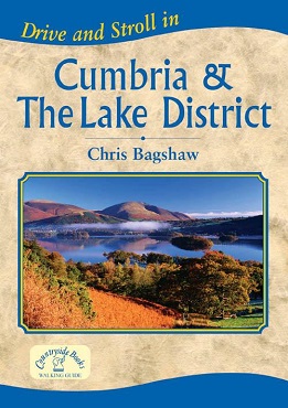Drive & Stroll in Cumbria & The Lake District