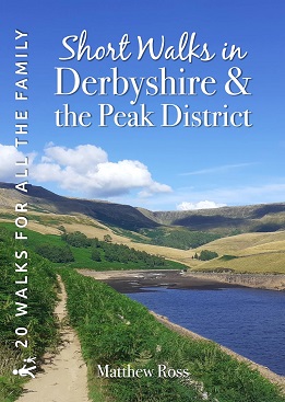 Short Walks in Derbyshire and the Peak District