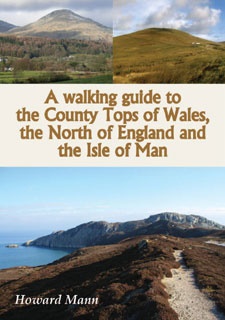 Walking guide to the County Tops of Wales, the North of England and the Isle of Man