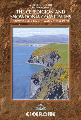 Ceredigion and Snowdonia Coast Paths - The Wales Coast Path from Porthmadog to St Dogmaels