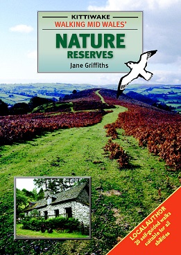 Walking Mid Wales� Nature Reserves