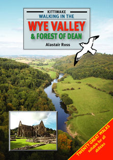Walking in the Wye Valley and Forest of Dean
