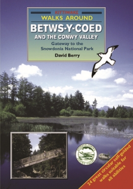 Walks around Betws-y-Coed and the Conwy Valley