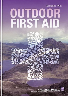 Outdoor First Aid Practical Manual: essential knowledge for outdoor enthusiast