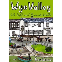 Wye Valley - 40 Hill and Riverside Walks