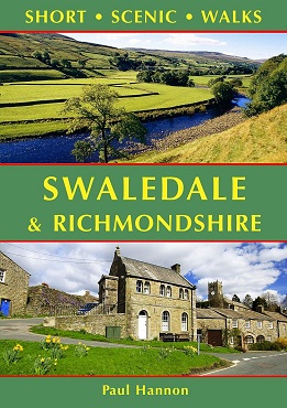 Short Scenic Walks: Swaledale and Richmondshire
