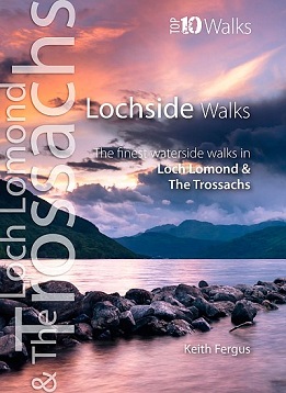 Top 10 Walks Series: Loch Side Walks - Loch Lomond & The Trossachs