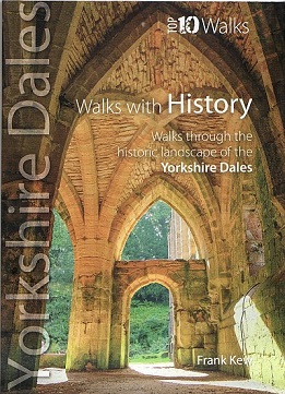 Top 10 Walks: Yorkshire Dales: Walks with History