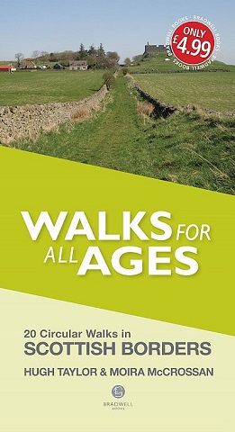 Walks for all Ages: Scottish Borders