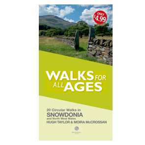 Walks for all Ages: Snowdonia and North West Wales 