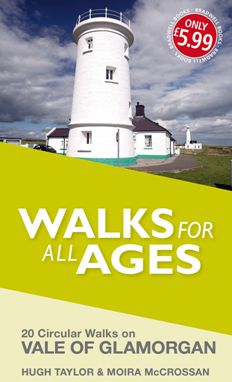 Walks for all Ages: Vale of Glamorgan and Bridgend