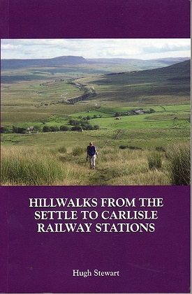 Hill Walks from the Settle to Carlisle Railway Stations