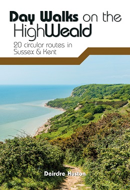 Day Walks on the High Weald - 20 Circular Walks in Sussex and Kent