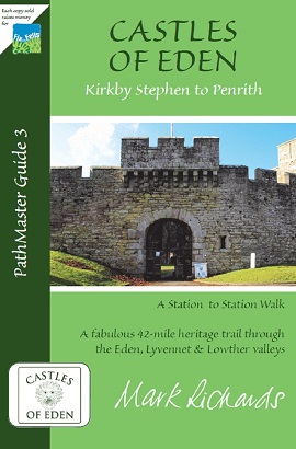 Castles of Eden: Kirkby Stephen to Penrith