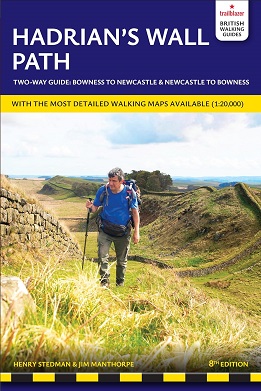 Hadrian's Wall Path: Wallsend to Bowness-on-Solway