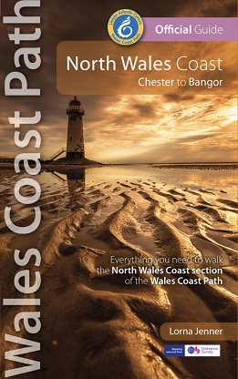 Wales Coast Path Official Guide: Chester to Bangor