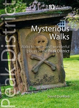 Top 10 Walks Series - Peak District: Mysterious Walks