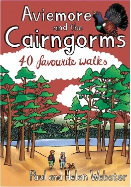 Aviemore and the Cairngorms - 40 Town and Country Walks