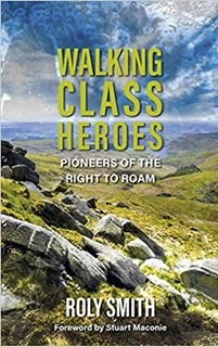 Walking Class Heroes - Pioneers of the Right to Roam
