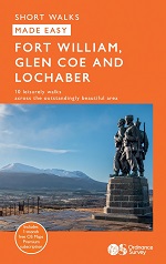 Fort William, Glen Coe and Lochaber Short Walks Made Easy