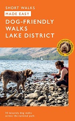 OS Short Walks Made Easy - Lake District DogFriendly Walks Made Easy Guidebook