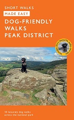 OS Short Walks Made Easy - Peak District DogFriendly Walks Made Easy Guidebook