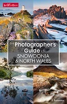 The Photographer�s Guide to Snowdonia & North Wales