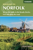Walking in Norfolk - 40 Circular walks in the Broads, Brecks, Fens and along the coast