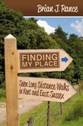 Finding My Place - Seven Long Distance Walks in Kent and East Sussex