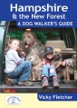 Hampshire & the New Forest - A Dog Walker's Guide
