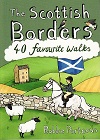 The Scottish Borders - 40 favourite walks