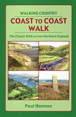 Coast to Coast Walk: The Classic Walk Across Northern England 