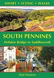 South Pennines Short Scenic Walks - Hebden Bridge to Saddleworth