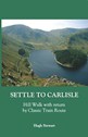 Settle to Carlisle – Hill Walk with return by Classic Train Route