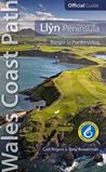 Wales Coast Path Official Guide: Llyn Peninsula - Bangor to Portmadog