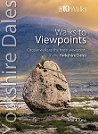 Top 10 Walk Series: Walks to Viewpoints: Yorkshire Dales